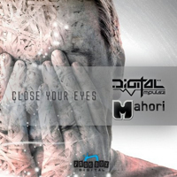 Digital Impulse - Close Your Eyes (EP)