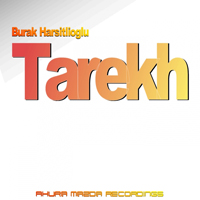 Harsitlioglu, Burak - Tarekh (Single)