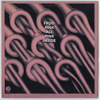 Frijid Pink - All Pink Inside