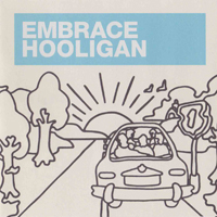 Embrace - Hooligan (EP I)