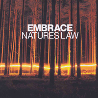 Embrace - Natures Law (EP I)