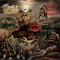 Terrible Sickness - Feasting On Your Perdition