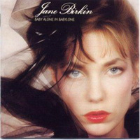 Jane Birkin - Baby Alone In Babylone