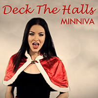 Minniva - Deck The Halls (Single)