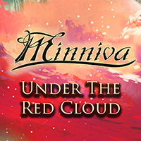 Minniva - Under The Red Cloud (Single)