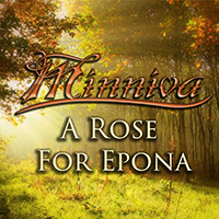 Minniva - A Rose For Epona (Single)