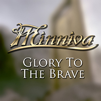 Minniva - Glory To The Brave (Single)
