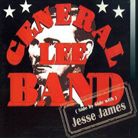 General Lee Band - (Side By Side Whith) Jesse James