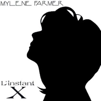 Mylene Farmer - L'instant X (Maxi)