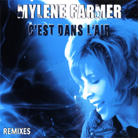 Mylene Farmer - C'est dans l'air (Maxi-Single)
