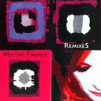 Mylene Farmer - RemixeS