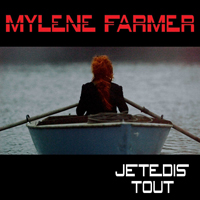 Mylene Farmer - Je Te Dis Tout (Single)