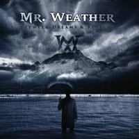 Mr.Weather - Between Dreams & Reality