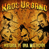 Kaos Urbano - Historia De Una Maldicion (Single)