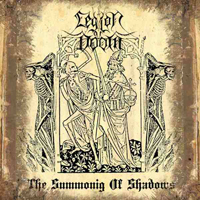 Legion Of Doom (GRC) - The Summoning Of Shadows
