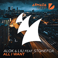 Alok - All I Want (feat. Liu, Stonefox) (Single)
