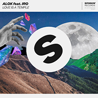 Alok - Love Is a Temple (with IRO) (Single)
