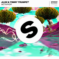 Alok - Metaphor (feat. Timmy Trumpet) (Single)