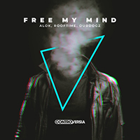 Alok - Free My Mind (with Rooftime, Dubdogz) (Single)