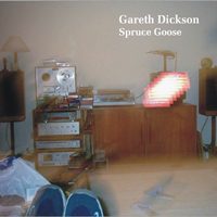 Dickson, Gareth - Spruce Goose
