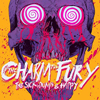 Charm The Fury - The Sick, Dumb & Happy