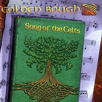 Golden Bough - Song Of The Celts