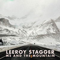 Stagger, Leeroy - Me and the Mountain
