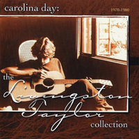 Taylor, Livingston - Carolina Day: The Collection (1970-1980)