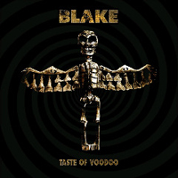 Blake (FIN) - Taste Of Voodoo