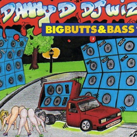 The Boys From The Bottom - Big Butts & Bass