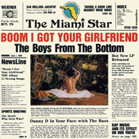 The Boys From The Bottom - Boom I Got Your Girlfriend