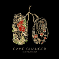 Kilgour, Rachael - Game Changer (EP)