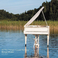 Whalen, Michael - All The Things I Could Not Say