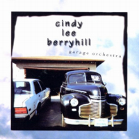 Berryhill, Cindy Lee - Garage Orchestra