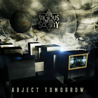 Vicious Head Society - Abject Tomorrow
