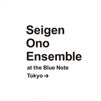 Ono, Seigen - Seigen Ono Ensemble At The Blue Note Tokyo