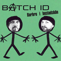 Batch ID - Barbro I Bostadskon (Single)