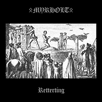 Myrholt - Retterting