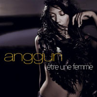 Anggun - Etre Une Femme (Single)