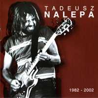 Nalepa, Tadeusz - 1982 - 2002 (CD 8 - Najstarszy Zawod Swiata)