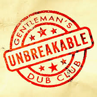 Gentleman's Dub Club - Unbreakable (Single)