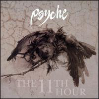 Psyche - The 11Th Hour
