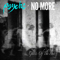 Psyche - Ghosts Of The Past (Single)