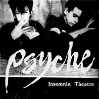 Psyche - Insomnia Theatre
