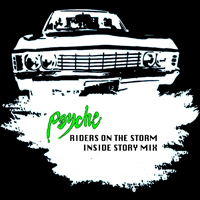 Psyche - Riders On The Storm (Inside Story Mix) [Single]
