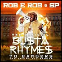 Rob E Rob - Rob-E-Rob & Busta Rhymes - The Official (split)