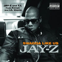 T.I. - Swagga Like Us (feat. Jay-Z, Kanye West & Lil' Wayne) (Promo Single)