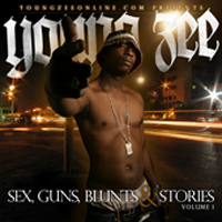 Young Zee - Sex, Guns, Blunts & Stories Vol. 1