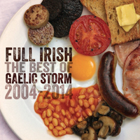 Gaelic Storm - Full Irish: The Best of Gaelic Storm, 2004-2014