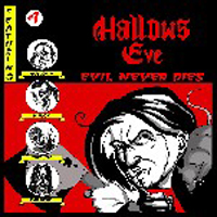 Hallows Eve - Evil Never Dies